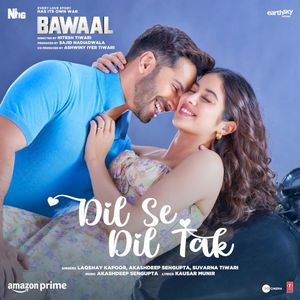 Dil Se Dil Tak (From “Bawaal”) (OST)