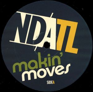 NDATL x Makin' Moves (EP)