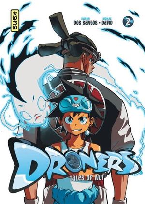 Droners : Tales of Nuï, tome 2
