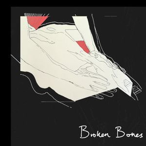 Broken Bones (Single)