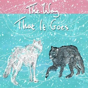 The Way That It Goes (Single)