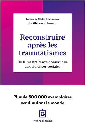 Reconstruire après les traumatismes