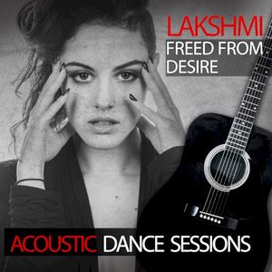 Freed From Desire (Acoustic Dance Sessions) (Single)