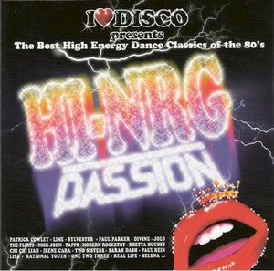 I Love Disco Hi-Nrg Passion Vol.1