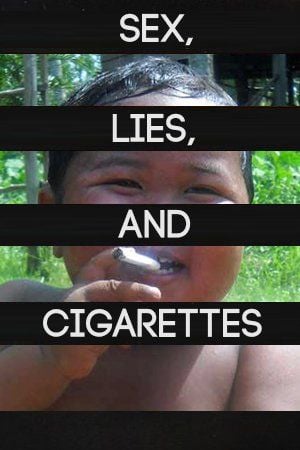 Sex, Lies and Cigarettes