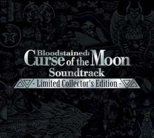 Bloodstained: Curse of the Moon Soundtrack - Limited Collector's Edition - (OST)
