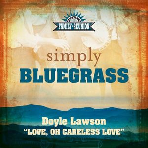 Love, Oh Careless Love (Simply Bluegrass) (Single)