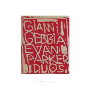 Gianni Gebbia + Evan Parker Duos (Live)