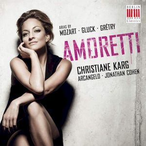 Amoretti: Arias by Mozart, Gluck and Gretry