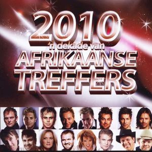 2010 'n Dekade Van Afrikaanse Treffers