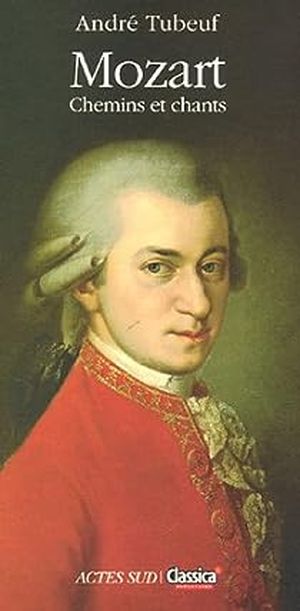 Mozart, chemins et chant