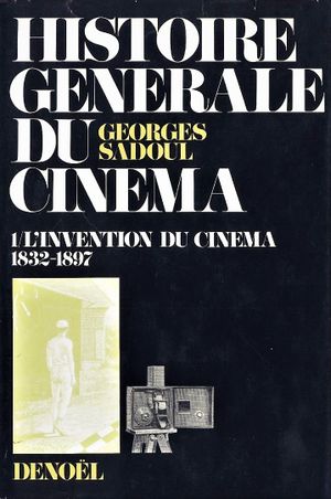 Histoire générale du cinéma 1