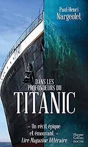 Dans les profondeurs du Titanic