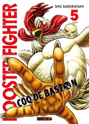 Rooster Fighter : Coq de baston, tome 5