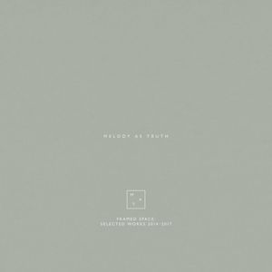Framed Space: Selected Works 2014–2017