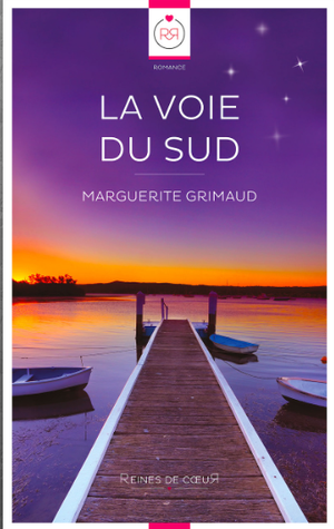 La Voie du Sud