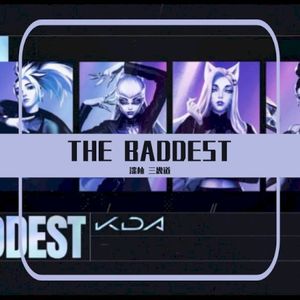 漆柚,三畿道 - THE BADDEST（翻自 K／DA） (Single)