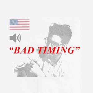 Bad Timing (Single)