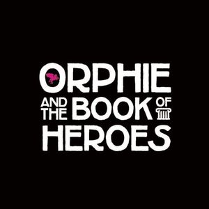 Orphie & The Book of Heroes (Website) (OST)