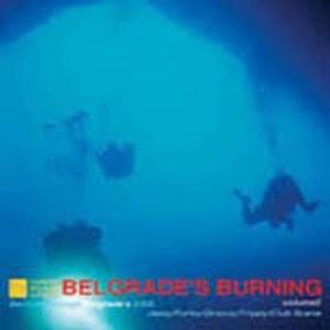 Belgrade's Burning Volume 2