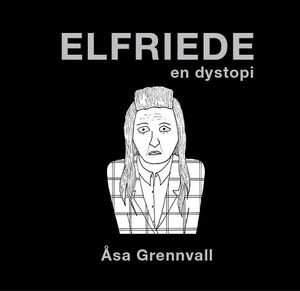 Elfriede: en dystopi