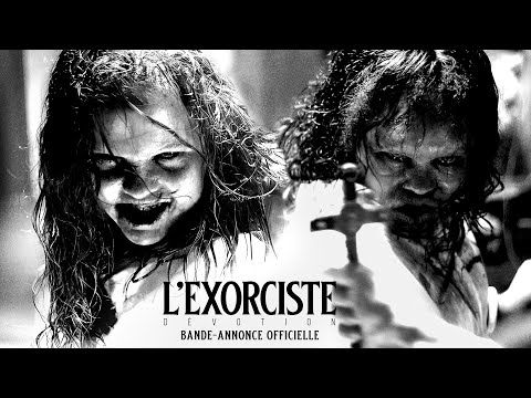 Bande-annonce de L'Exorciste - Dévotion