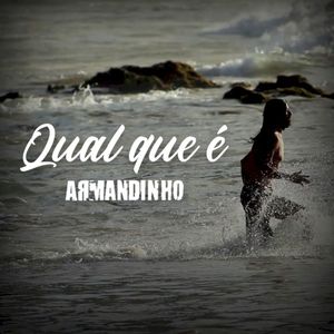 Qual Que É (Single)