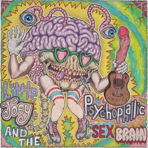 Little Joey and the Psychophallic Sex Brain