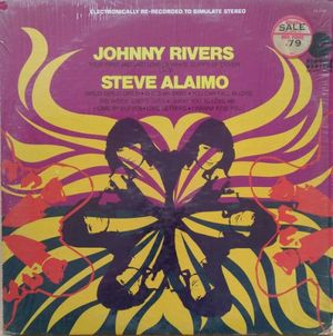 Johnny Rivers & Steve Alaimo