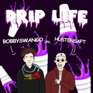 Drip Life (Single)