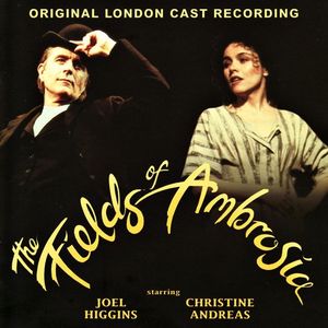 Fields Of Ambrosia (Original London Cast Recording)