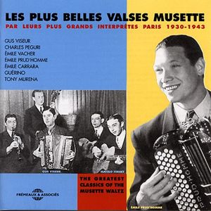 Les plus belles valses musette par leurs plus grands interprètes