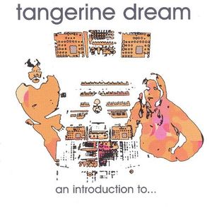 Tangerine Dream: An Introduction To…