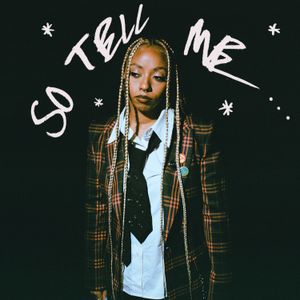 So Tell Me… (Single)