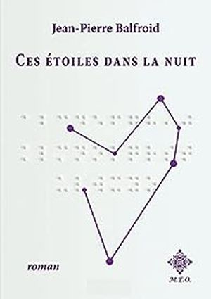 Ces étoiles dans la nuit