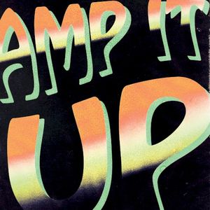 Amp It Up (Single)