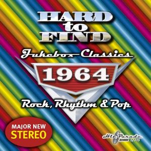 Hard to Find Jukebox Classics – 1964: Rock, Rhythm & Pop