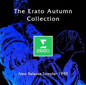 The Erato Autumn Collection: New Release Sampler 1990