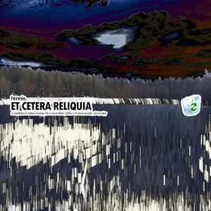 Et cetera reliquia