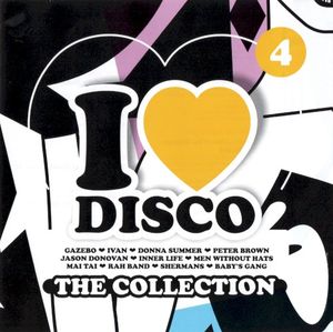 I Love Disco: The Collection 4