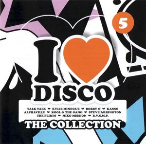 I Love Disco: The Collection 5