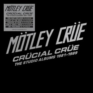 Crücial Crüe: The Studio Albums 1981–1989