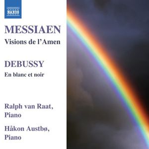 Messiaen: Visions de l’Amen / Debussy: En blanc et noir