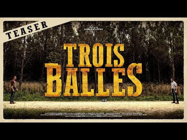 Trois balles