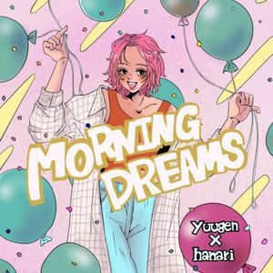 MORNING DREAMS (Single)