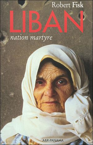 Liban, nation martyre