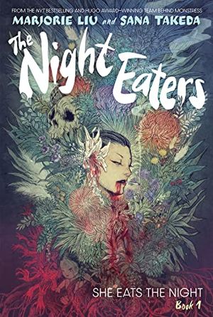 She Eats the Night - The Night Eaters, tome 1