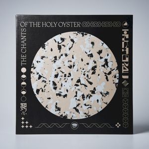 The Chants of the Holy Oyster