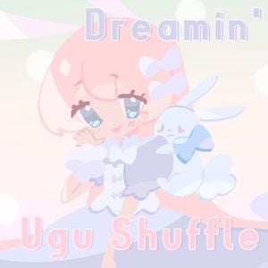 Dreamin' ugu Shuffle (Single)