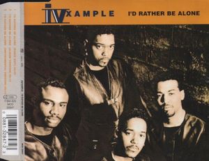 I'd Rather Be Alone (Single)